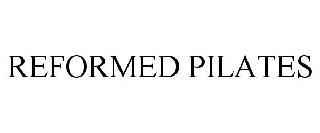 REFORMED PILATES