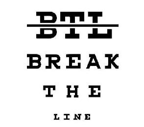 BTL - BREAK THE LINE