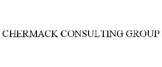 CHERMACK CONSULTING GROUP