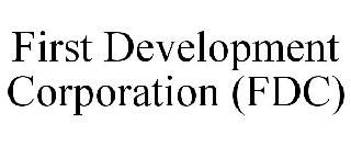 FIRST DEVELOPMENT CORPORATION (FDC)