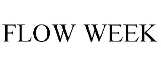 FLOW WEEK