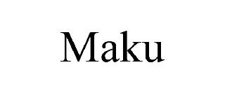 MAKU