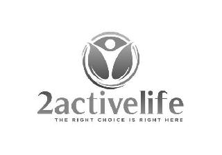 2ACTIVELIFE THE RIGHT CHOICE IS RIGHT HERE