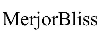 MERJORBLISS