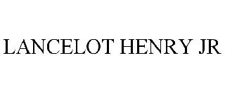 LANCELOT HENRY JR
