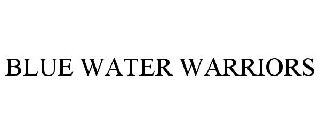 BLUE WATER WARRIORS