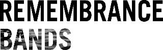 REMEMBRANCE BANDS