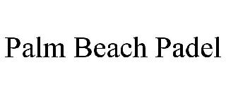 PALM BEACH PADEL