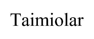 TAIMIOLAR