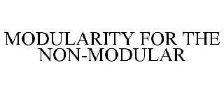 MODULARITY FOR THE NON-MODULAR