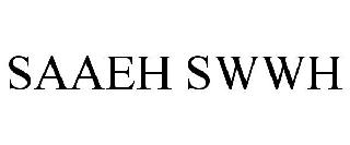 SAAEH SWWH