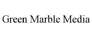 GREEN MARBLE MEDIA