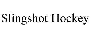 SLINGSHOT HOCKEY