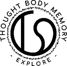 IS THOUGHT BODY MEMORY - EXPLORE -