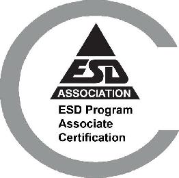 C ESD ASSOCIATION ESD PROGRAM ASSOCIATE CERTIFICATION