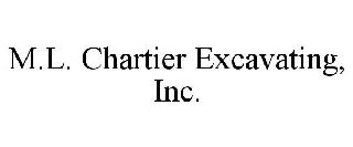 M.L. CHARTIER EXCAVATING, INC.
