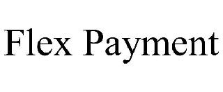 FLEX PAYMENT