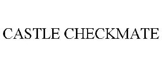 CASTLE CHECKMATE