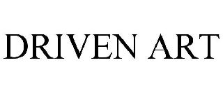 DRIVEN ART