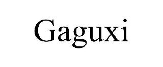 GAGUXI