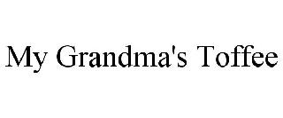 MY GRANDMA'S TOFFEE
