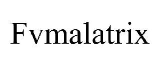 FVMALATRIX