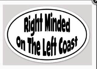 RIGHT MINDED ON THE LEFT COAST