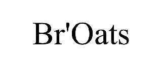 BR'OATS