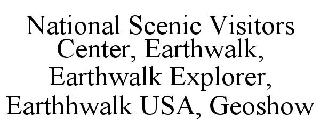 NATIONAL SCENIC VISITORS CENTER, EARTHWALK, EARTHWALK EXPLORER, EARTHHWALK USA, GEOSHOW