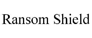RANSOM SHIELD