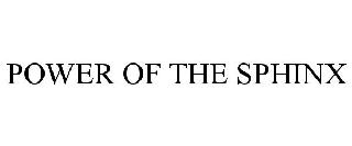 POWER OF THE SPHINX