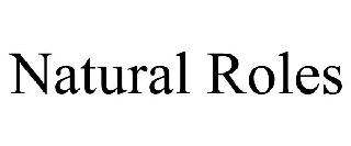 NATURAL ROLES