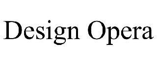 DESIGN OPERA