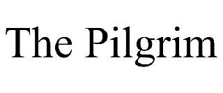 THE PILGRIM