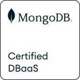 MONGODB CERTIFIED DBAAS