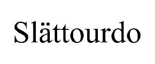 SLÄTTOURDO