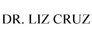 DR. LIZ CRUZ