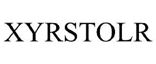 XYRSTOLR