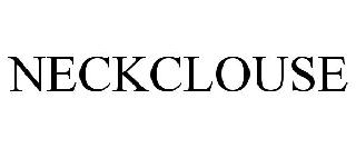 NECKCLOUSE