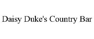 DAISY DUKE'S COUNTRY BAR