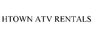 HTOWN ATV RENTALS