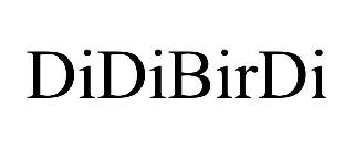 DIDIBIRDI