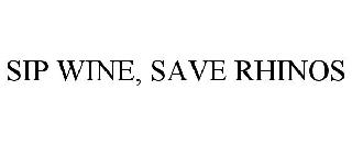 SIP WINE, SAVE RHINOS