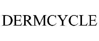 DERMCYCLE