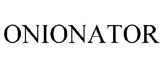 ONIONATOR