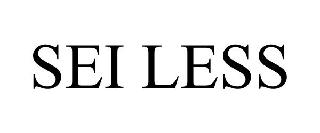 SEI LESS