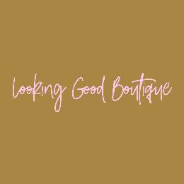 LOOKING GOOD BOUTIQUE