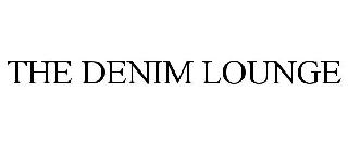 THE DENIM LOUNGE