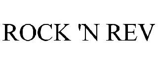 ROCK 'N REV