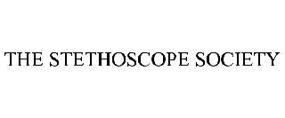 THE STETHOSCOPE SOCIETY